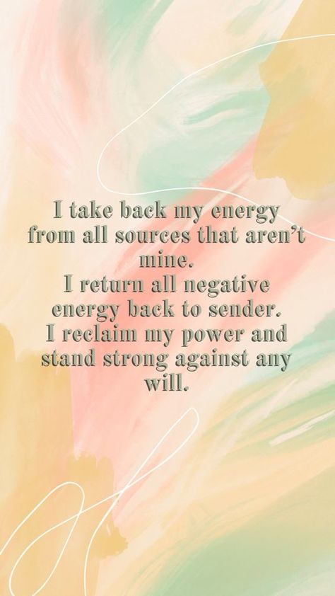 Release Energy Quotes, Block Negative Energy Quotes, Energy Levels Quotes, Energy Call Back, How To Recall Your Energy, Bring Positive Energy Into Life, Recalling Your Energy, Calling Back Your Power Affirmation, Beautiful Energy Quotes