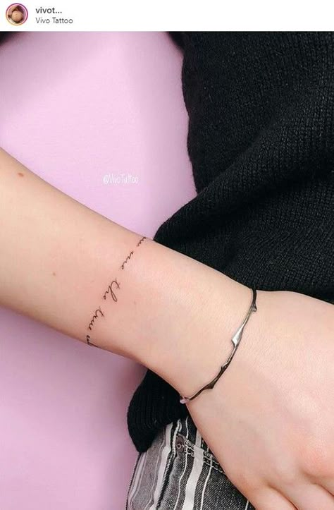 Wrap Around Wrist Tattoos Quote, Quote Bracelet Tattoo, Word Bracelet Tattoo, Bracelet Tattoo With Words, Script Bracelet Tattoo, Name Bracelet Tattoo, Hand Written Tattoos, Bracelet Tattoos With Names, Tattoo Sentences