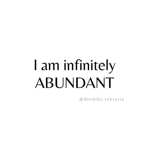 I am infinitely ABUNDANTdeepikaseksaria iamabundance affirm affirmation abundant Abundance Word Art, Abundance Aesthetic Pictures, Abundance Vision Board, I Am A Billionaire, Abundant Lifestyle, Abundance Meaning, Infinite Abundance, Blessed Abundantly, Gain Meals