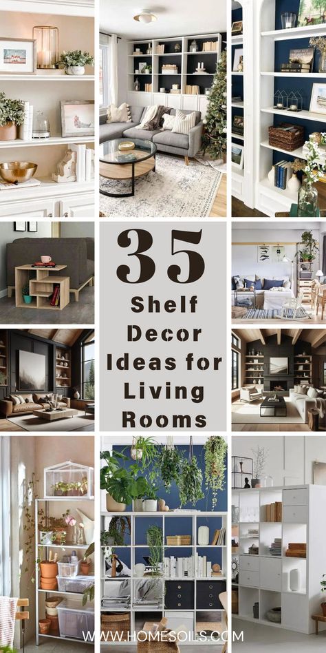 Discover 35 elegant shelf decorating ideas for living rooms to enhance your space. Explore chic arrangements, stylish accents, and creative displays perfect for adding sophistication. Transform your living room with these inspiring shelf decor ideas. Above Shelf Decor, Tall Glass Shelf Decor Living Room, Shelf Style Ideas, How To Decorate Shelves With Pictures, French Shelf Decor, Displaying Pictures On Shelves, Top Shelves Decor, Decorating High Shelves Living Room, Decorating Ideas For Bookshelves