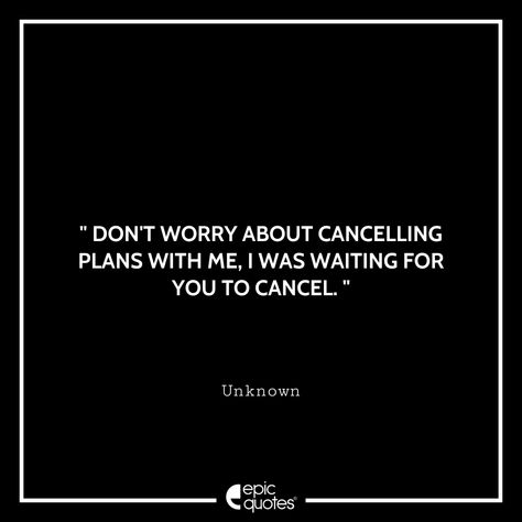 Tag that friend in your gang who awaits the cancel text! . #epicquotes #tagfriends #quotespage #quotesdaily #relatable #relatableposts #relatablequotes #lifequotes #cancel #friendsgang When Your Friend Cancels Plans, Cancel Plans Quotes, Plans Quotes, Planning Quotes, Canceled Plans, Epic Quotes, Text Back, Wait For Me, Couple Art