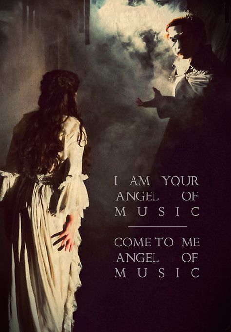 I am your Angel of Music Come to me, Angel of Music Love Changes Everything, Angel Of Music, Everything Lyrics, Aesthetics Photos, Andrew Lloyd Webber, Opera Ghost, Gaston Leroux, Earth And Sky, Music Of The Night