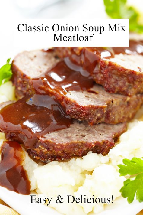 A freshly cooked meatloaf with overlay text that reads "Classic Onion Soup Mix Meatloaf Recipe" and "Easy & Delicious," highlighting the best meatloaf recipe, onion soup mix meatloaf recipe, and classic meatloaf recipe that's perfect for families. Old School Meatloaf Recipe, One Pound Meatloaf Recipe, Meatloaf Recipes Best, Onion Soup Mix Meatloaf, Meatloaf Recipes Easy, Easy Italian Meatloaf, Moist Meatloaf Recipes, Meatloaf Oatmeal Recipe, Meatloaf With Oatmeal