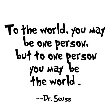 That One Person Quotes, Quotes Distance Friendship, Quotes Distance, Dr. Seuss, Quotes Literature, Dr Seuss Quotes, Seuss Quotes, Deep Meaningful Quotes, World Quotes