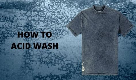 How To Mineral Wash Shirt, Mineral Wash Shirt Diy, How To Age A Tshirt, Diy Mineral Wash Shirt, How To Vintage Wash Tshirt, How To Acid Wash A Shirt, T Shirt Bleaching Ideas, Diy Dye Clothes, Easy Diy Tie Dye