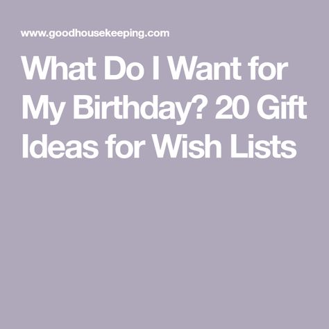 What Do I Want for My Birthday? 20 Gift Ideas for Wish Lists What I Want For My Birthday, What Do I Want For My Birthday, Birthday Wish List Ideas, Ancestry Dna Kit, What Do I Want, Birthday 20, Fab Fit Fun Box, Yogurt Maker, Flower Subscription