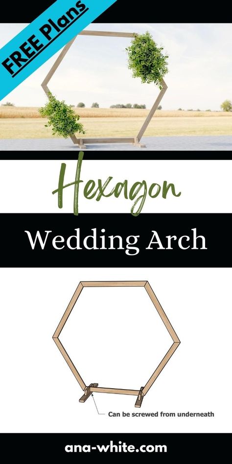 Hexagon Wedding Arch Free Plans Potting Bench Plans, Hexagon Wedding, Playhouse Plans, Dorm Room Diy, Planter Project, Wedding Ceremony Arch, Outdoor Furniture Plans, Beginner Woodworking Projects, Aging Wood