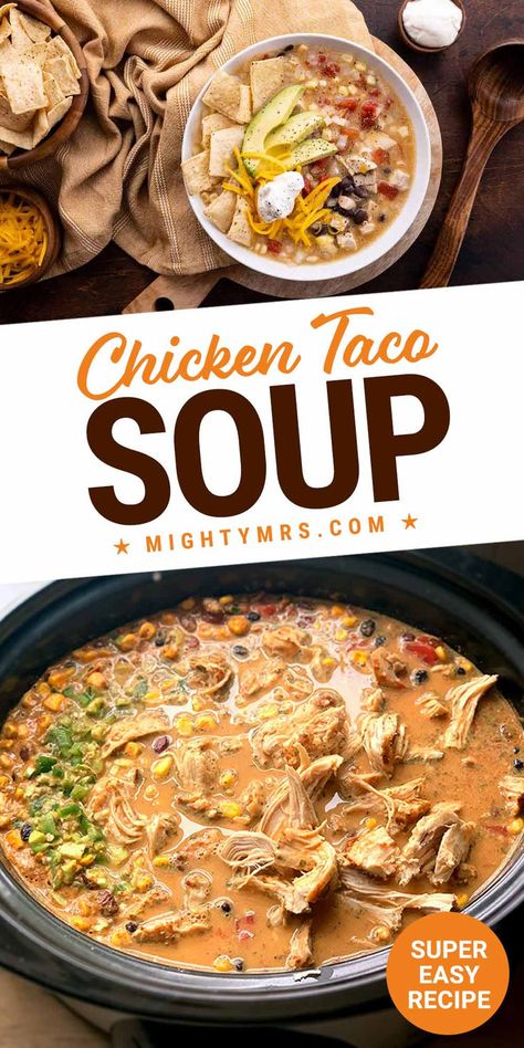 Chicken Taco Soup Crockpot Chicken Tortilla Soup, Crockpot Chicken Taco Soup, Rotisserie Chicken Soup, Chicken Black Beans, Chicken Tortilla Soup Crock Pot, Homemade Tomato Soup Recipe, Green Chilis, Chicken Tortilla Soup Easy, Chicken Tacos Easy