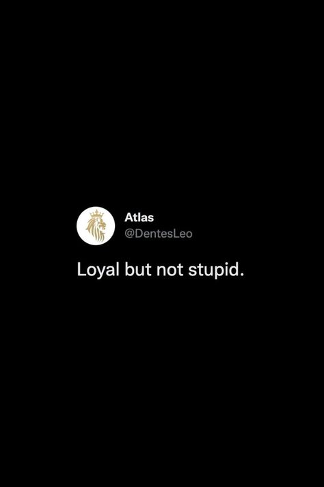 Loyal Boyfriend Pictures, I’m Loyal Tweets, Understanding Man Quotes, Quotes For Loyalty, Loyal Men Quotes, Silent Quotes Feelings Relationships, Loyality Love Quotes, Loyal Quotes Relationships, Quotes About Being Loyal