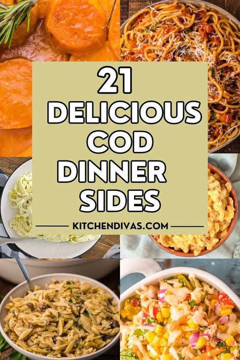 Collage of various side dishes. What Goes Good With Cod Fish, Cod Rice Recipes, Sides For Cod Fish, Side Dishes With Cod Fish, Cod Fish Meals Dinners, Sides With Cod Fish, Side Dishes For Cod Fish Dinners, Side Dishes For White Fish, Cod Fish Side Dishes