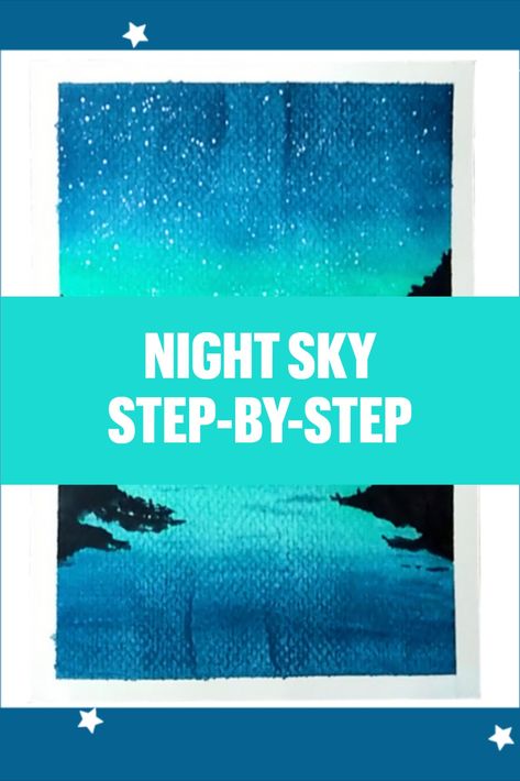 watercolor night sky tutorial How To Paint Night Sky Watercolor, Night Sky Watercolor Tutorial, Night Sky Painting Easy Step By Step, Watercolor Night Sky Tutorial, Watercolour Night Sky, Watercolor Starry Night, Watercolor Skies, Night Sky Landscape, Watercolor Step By Step