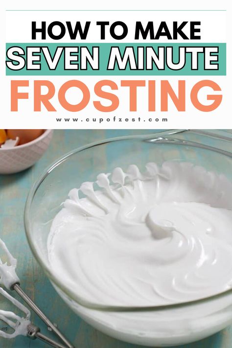 Make Seven Minute Frosting Old Fashion 7 Minute Frosting, Diy Cake Frosting Easy, Vanilla Frosting Recipe For Cake, Diy Frosting Easy, Fluffy Frosting Recipe, Cake With No Frosting, Frosting Without Powdered Sugar, Diy Frosting, Fluffy Frosting Recipes