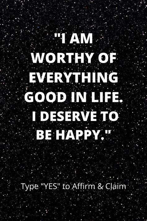 I Deserve To Be Happy, Louise Hay Affirmations, Deserve To Be Happy, Everything Good, I Am Affirmations, Abundance Mindset, Be Strong And Courageous, Peace Quotes, I Am Worthy