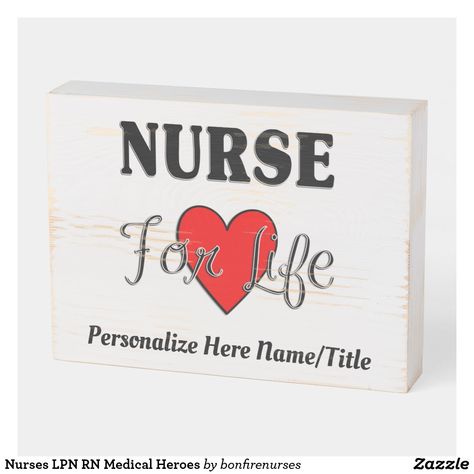 Nurses LPN RN Medical Heroes Wooden Box Sign Lpn Nursing, Succulents Diy, Box Signs, Create Sign, Plaque Sign, Business Supplies, Wooden Box, Creative Space, Birth Announcement