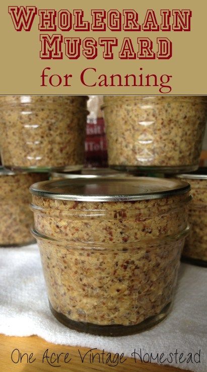 Vintage Homestead, Homemade Mustard, Home Canning Recipes, Mustard Recipe, Canning Food Preservation, Canned Food Storage, Canning Tips, Water Bath Canning, Homemade Condiments