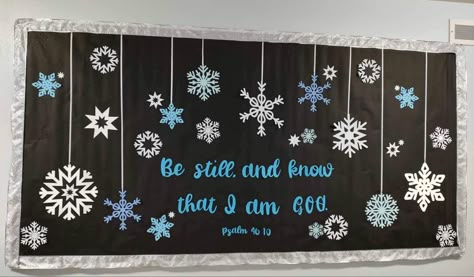 “Be still and know that I am God.” Christian Welcome Bulletin Boards, New Year Christian Bulletin Board, New Years Church Bulletin Boards, New Year Bulletin Boards For Church, Winter Church Bulletin Board Ideas, Scripture Bulletin Board Ideas, Winter Sunday School Bulletin Boards, Winter Christian Bulletin Boards, New Year Church Bulletin Board Ideas