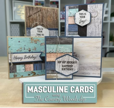 Masculine Cards Using the Country Woods DSP - StampingJill.com Cards For Men Handmade, Designer Paper Cards, Cards Masculine, Stampin Up Birthday Cards, Guy Cards, Hand Made Greeting Cards, Wood Card, Masculine Birthday Cards, Birthday Cards For Boys