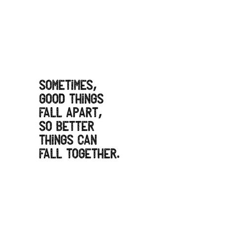 Sometimes, good things fall apart, so better things can fall together. Sometimes Good Things Fall, Quotes On Love, Vision Board Images, Marilyn Monroe Quotes, Important Quotes, Better Things, Autumn Quotes, Bible Prayers, Nov 6