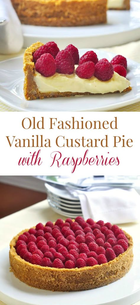 A real old fashioned version of a Vanilla Custard Pie just like Grandma used to make. Top with fresh raspberries or any berries or fruit of your choice. Vanilla Custard Pie, 1000 Calorie, Make Top, Rock Recipes, Fudge Frosting, Raspberry Recipes, Custard Pie, Fresh Raspberries, Vanilla Custard