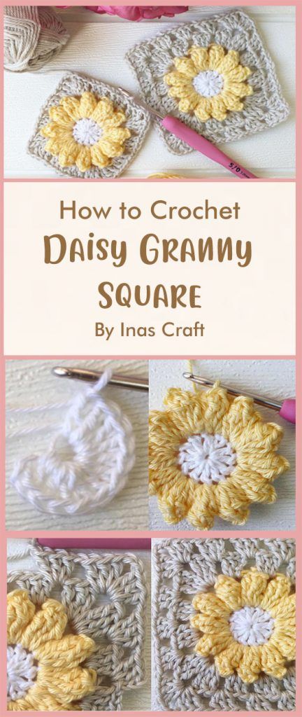 7 Inspiration of Daisy Granny Square Crochet - Carolinamontoni.com Daisy Granny Square Pattern, Crochet Granny Square Beginner, Crochet Pattern Beginner, Daisy Granny Square, Granny Square Pattern Free, Square Crochet Pattern, Flower Granny Square, Granny Square Pattern, Crochet Daisy