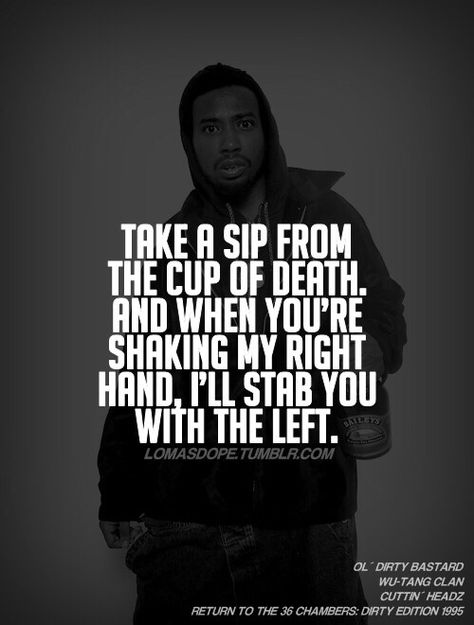 Wu Tang Clan Wu Tang Clan Quotes, Wu Tang Quotes, Quotes Graffiti, Choose Quotes, Song Writing, Hip Hop Lyrics, Hip Hop Quotes, Cheesy Quotes, Rapper Quotes