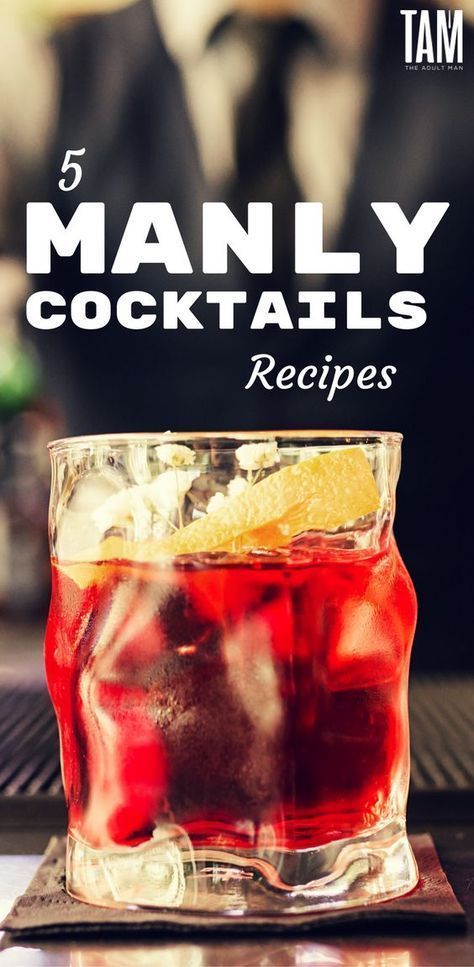 Cocktails For Men, Manly Cocktails, Popular Mixed Drinks, Vermouth Cocktail, Vesper Martini, Whisky Cocktail, Cocktail Drinks Alcoholic, Whiskey Cocktail, Bourbon Drinks