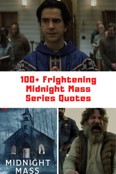 Midnight Mass Quotes #Netflix #MidnightMass #Quotes Midnight Mass Quotes, Mass Quotes, Mike Flanagan, Hamish Linklater, Blind Faith, Dear Evan Hansen, Really Sorry, Book Of Revelation, Morning Show