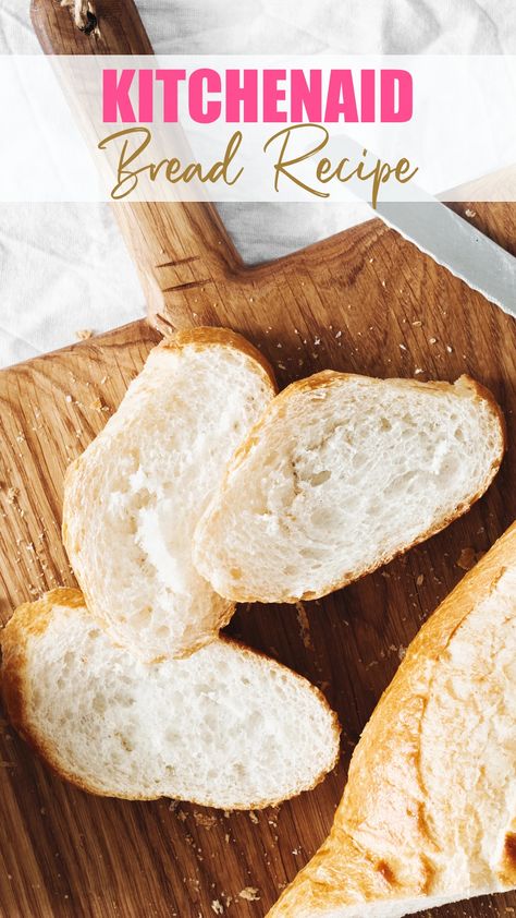 slices of french bread on a wooden cutting board Kitchenaid Bread Recipes, Kitchenaid Bread Recipe, Kitchenaid Bread, Crusty Bread Recipe, Yeast Recipes, Kitchen Aid Recipes, Mixer Recipes, Enchilada Recipe, Kitchenaid Mixer