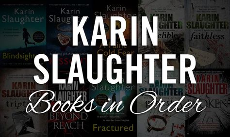 Karin Slaughter Books In Order, Karin Slaughter Books, John Grisham Books, Book Club Activities, Karin Slaughter, Club Activities, Female Police Officers, Grant County, Book Club Reads