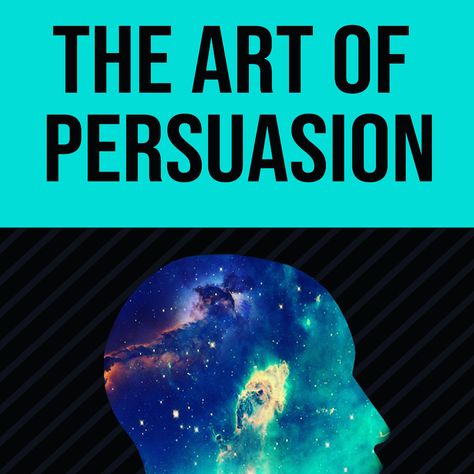 Persuasion Movie Poster, Books On Persuasion, Persuasion Techniques, Persuasion Book, Persuasive Mentor Texts Picture Books, Art Of Communication, Art Of Persuasion, Your Character, Creative Skills