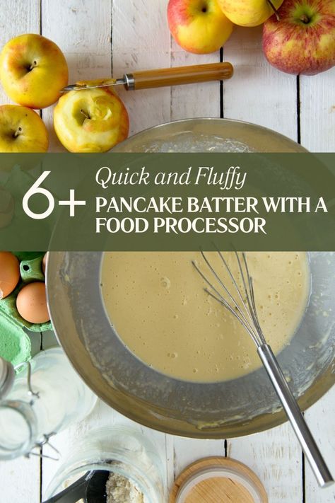 Make your morning easier by blending pancake batter in your food processor. This simple recipe creates light and fluffy pancakes in no time! Perfect for busy mornings, you'll have delicious pancakes ready to cook in minutes. Top with syrup, fresh fruit, or whipped cream for a breakfast everyone will love. #PancakeRecipe #QuickBreakfast #FoodProcessorBatter #BreakfastIdeas #EasyCooking Vegetarian Food Processor Recipes, Food Processor Recipes Breakfast, Things To Make With A Food Processor, Things To Make In A Food Processor, Smoothies In Food Processor, Nuts Calories, Best Food Processor, Homemade Nut Butter, Light And Fluffy Pancakes