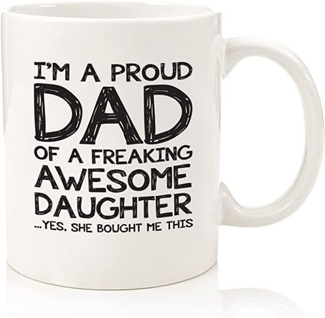 Amazon.com: Proud Dad Of A Awesome Daughter Funny Coffee Mug - Best Fathers Day Gifts for Dad from Daughter - Unique Gag Dad Gifts from Daughter, Child - Cool Birthday Present Idea for Men, Him - Fun Novelty Cup: Kitchen & Dining Gifts For Dad From Daughter, Dad Gifts From Daughter, Father Daughter Gifts, Daughter Funny, Novelty Cups, White Elephant Gifts Exchange, Good Birthday Presents, Cool Fathers Day Gifts, Funny Gifts For Dad