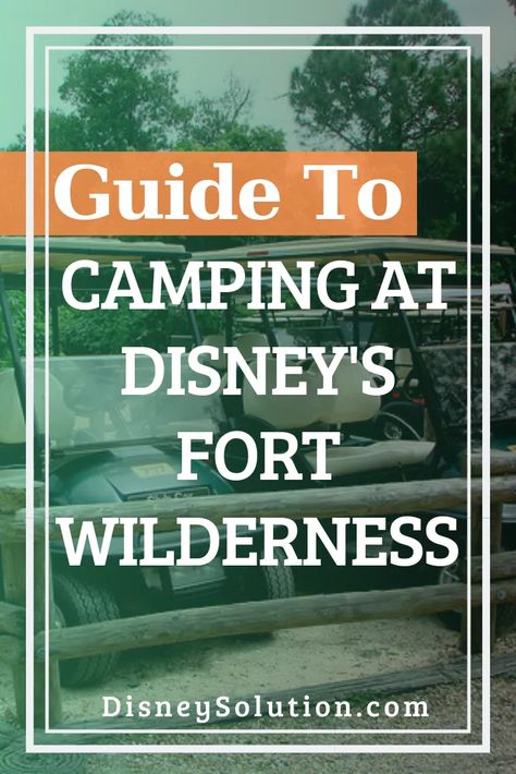 Guide To Camping At Disney's Fort Wilderness | Disney Solution #waltdisneyworld #glamping #disneyresorts #fortwilderness #vacationplanning #disneytravelagent #disneyplanning #summervacation Campground Ideas, Fort Wilderness Disney, Disney Camping, Disney Travel Agent, State Park Camping, Disney Travel Agents, Fort Wilderness, Disney World Travel, Van Rv