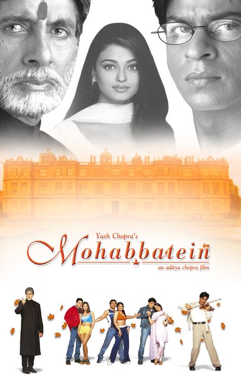 mohabbatein poster Mohabbatein Movie Aesthetic, India Movie Poster, Mohabbatein Movie, Film India, Yash Chopra, Imtiaz Ali, Old Bollywood Movies, Hindi Bollywood Movies, Bollywood Wallpaper