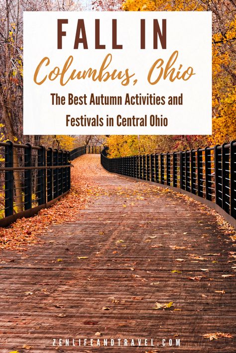 The best fall and autumn activities in Columbus, Ohio including festivals. Columbus Ohio Aesthetic, Fall Festivals In Ohio, Day Trips In Ohio, Ohio Adventures, Ohio Getaways, Ohio Weather, Downtown Columbus Ohio, Ohio Fall, Midwest Region