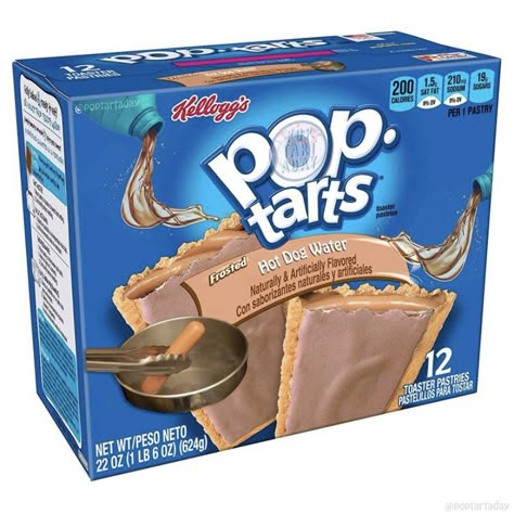 Weird Pop Tart Flavors Real, Cursed Pop Tart Flavors, Off Brand Food, Weird Pop Tart Flavors, Hot Dog Water, Poptart Flavors, Weird Flavors, Meme Food, Pop Tart Flavors