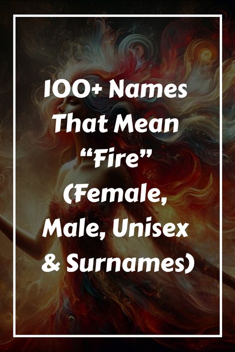 In every culture, across eras, fire has been a symbol of life, energy, passion, and transformation. From ancient deities to modern metaphors, the element of Fire Based Names, Female Names That Mean Fire, Names That Mean Sun, Greek Sun God, Order Of Angels, Goddess Of The Hearth, Filipino Words, Irish Goddess, Scottish Names