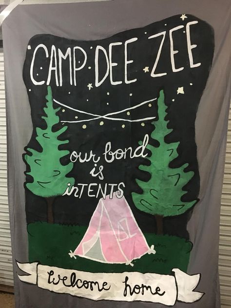 #Sorority #BidDay #CampDeeZee #Camp #Banner Sorority Chapter Themes, Sorority Camping Theme, Camping Bid Day Theme, Sorority Camp Theme Bid Day, Camp Banner Ideas, Sorority Retreat Themes, Camp Theme Sorority Recruitment, Sorority Sisterhood Retreat Ideas, Sisterhood Retreat Banner