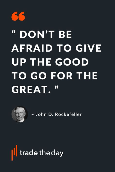 Rockefeller Quotes, Trade Quotes, Trading Tricks, Successful Life Quotes, Trading Motivation, Trading Rules, John D Rockefeller, Knife Aesthetic, Quotes On Success