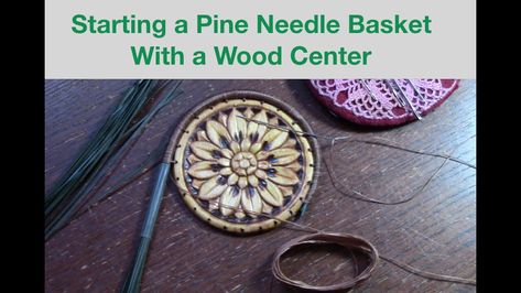 This video will get you started in pine needle basket making. With this video I am starting with a 4" wood center that can be purchased from a craft store. I drilled the holes myself with a 3/32" dril Pine Needle Basket Centers, Pine Straw Baskets, Pineneedle Baskets, Pine Needle Crafts, Making Baskets, Linen Baskets, Basket Weaving Diy, Weaving Diy, Basket Weaving Patterns