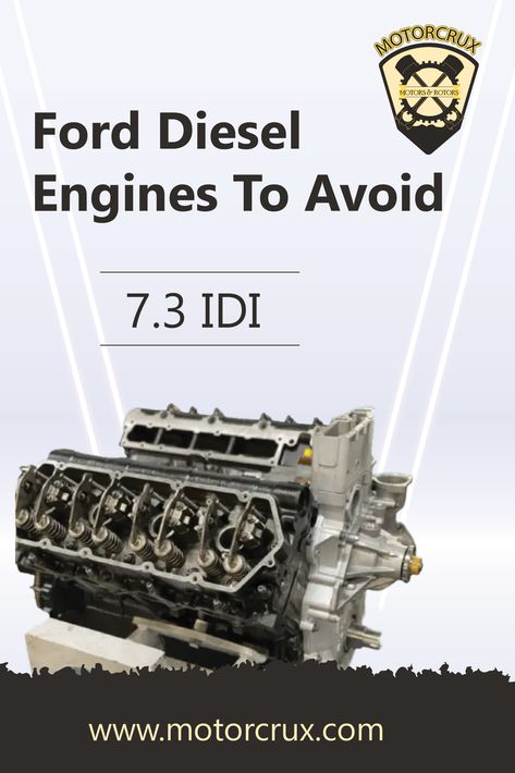 Ford Diesel Engines To Avoid -  7.3 IDI Diesel Pickup Trucks, Ford Engines, Cummins Diesel Engines, Dodge Diesel, Ford Diesel, Cummins Diesel, Offroad Vehicles, Cummins, Diesel Engine