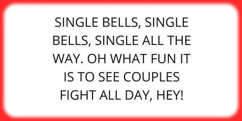 Single Bells, Single Bells... #fun #funny #humor #quote #sayings #instagram #santa #christmas Funny Cops, Funny Cop Quotes, Funny Single, Cops Humor, Humor Quote, Single Humor, Funny Humor, Holly Jolly, Santa Christmas