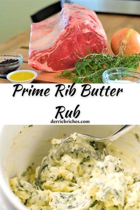 Rosemary-Garlic Prime Rib Rub Tasty Prime Rib With Garlic Herb Butter, Prime Rib Garlic Butter Rub, Compound Butter For Prime Rib, Prime Rib Butter Rub Recipe, Garlic Butter Prime Rib Recipe, Garlic Butter Prime Rib, Prime Rib Seasoning, Prime Rib Sauce, Meals Beef