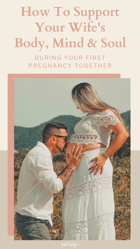 How To Support Your Wife’s Body, Mind & Soul During Your First Pregnancy Together | Glenn C Graves | YourTango #family #parenting #pregnancy Support Pregnant Wife, Be A Better Husband, Respect Your Wife, Better Husband, Care During Pregnancy, Body Mind Soul, Baby Momma, Pregnant Wife, Post Partum