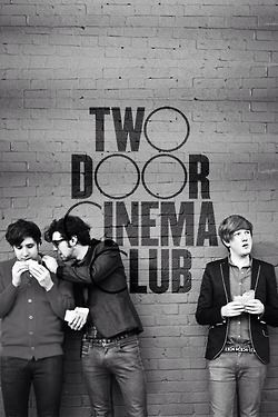 Two Door Cinema Club Two Door Cinema Club, The Wombats, Music Collage, Soundtrack To My Life, Musica Rock, Inspiring People, I'm With The Band, Music Magazines, Indie Pop