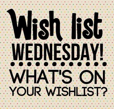 Wish list Wednesday Wednesday Social Media Posts, Wednesday Engagement Posts, Wednesday Engagement Post, Scentsy Wednesday, Zyia Party Posts, Group Chat Games, Scentsy Wish List, Wish List Wednesday, Wednesday Posts