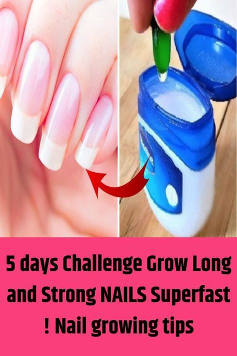 5 days Challenge Grow Long and Strong NAILS Superfast ! Nail growing tips Long And Strong Nails, Tips For Nails, Make Nails Grow, Nail Growth Faster, Grow Long Nails, Nail Growth Tips, Grow Nails Faster, Food Nails, Days Challenge