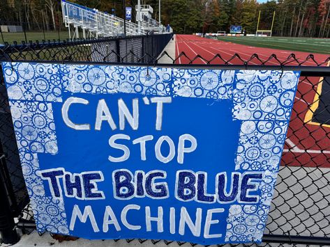 Fun blue and white football sign Football Signs, Big Blue, Homecoming, Blue And White, Football, Signs, Blue