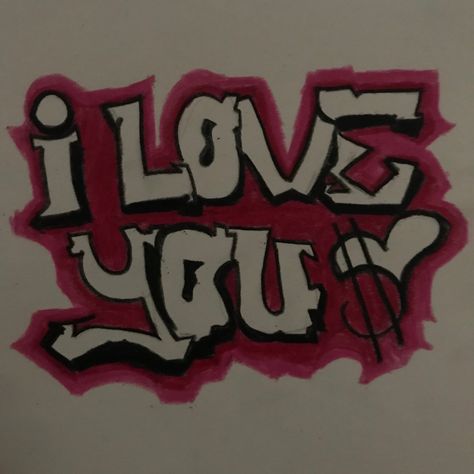 I Love You Graffiti Drawings, I Love You Words, Graffiti I, Love Graffiti, Easy Love Drawings, Graffiti Drawing, Because I Love You, Love Drawings, Word Art