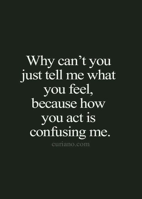 How Rose feels Sentry is acting, after her grandmother dies Miss You But Can't Tell You, Why Can’t He Just Love Me, Tell Me How You Feel Quotes, Quotes About Moving On From Friends, Quotes About Moving, Kalay, Broken Hearts, Wrong Time, Life Quotes To Live By